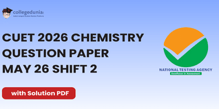 CUET 2026 Chemistry May 26 Shift 2 Question Paper- Download Answer Key and Solution PDF